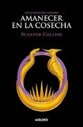 Amanecer en la Cosecha (Los Juegos del Hambre 5/5)