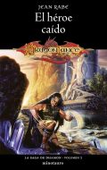 El Héroe Caído (La Saga de Dhamon 1/3)