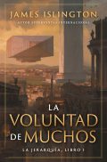 La Voluntad de Muchos (Rústica)